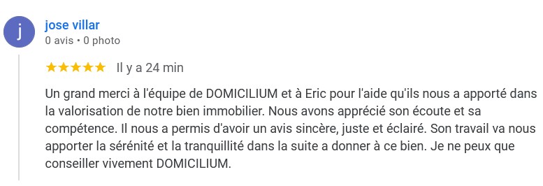 Avis client Domicilium 5 étoiles - justesse, compétence, sérennité